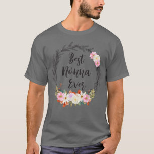 Best Nonna Ever Women Floral Decoration Grandma T-Shirt