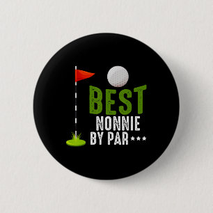 Best Nonnie By Par Funny Golf Family Reunion Match 6 Cm Round Badge