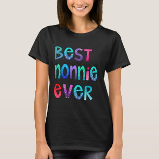Best Nonnie Ever Colourful, Mama Shirt, Mum Gift T-Shirt