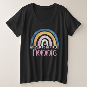 Best Nonnie Mother s Day Blessed To Be Called Nonn Plus Size T-Shirt
