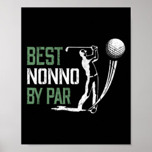 Best Nonno By Par Father's Day Gifts Golf Lover  Poster
