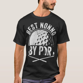 Best Nonno By Par Golf Lover Sports Gift Golf Gol T-Shirt