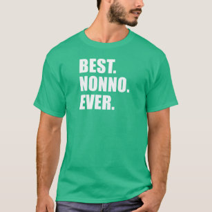 Best. Nonno. Ever. T-Shirt