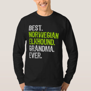 Best Norwegian Elkhound Grandma Ever Dog T-Shirt