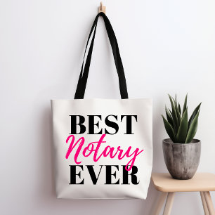 Best Notary Ever Tote Bag