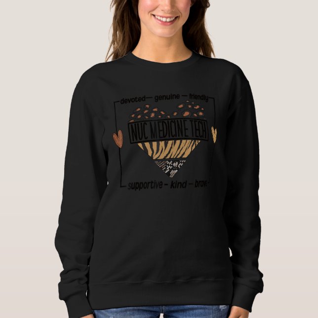 Best Nuc Med Technologist Nuclear Medicine Tech Sweatshirt (Front)