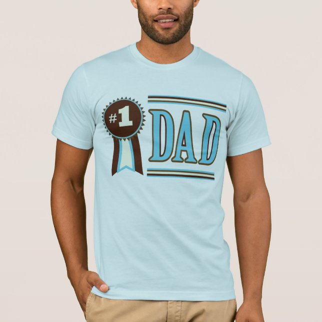 Best / Number One Dad Father's Day T-Shirt (Front)