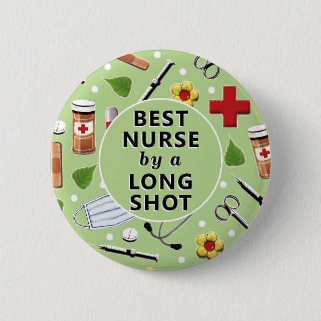 Best Nurse appreciation button (Front)