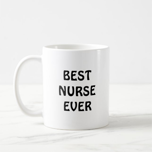 Best nurse ever coffee mug (Left)
