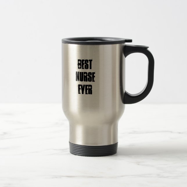 Best Nurse Ever Template Modern Design Travel Mug (Right)