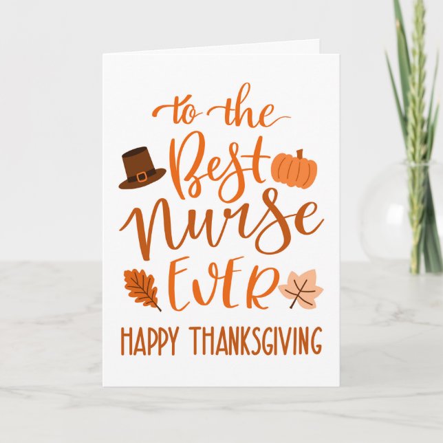 Best Nurse Ever Thanksgiving Day in Orange Card (Front)