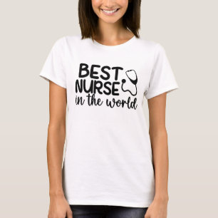 Best Nurse in the World T-Shirt