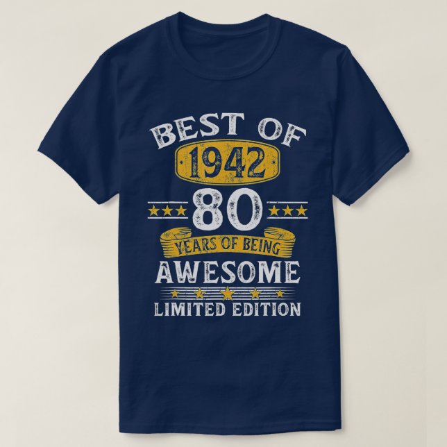 Best Of 1942 80 Years Old Gifts 80th Birthday Gift T-Shirt (Design Front)