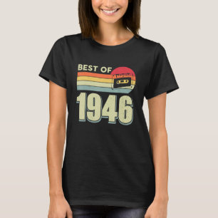 Best Of 1946 Vintage Retro Cassette Tape 76th Birt T-Shirt
