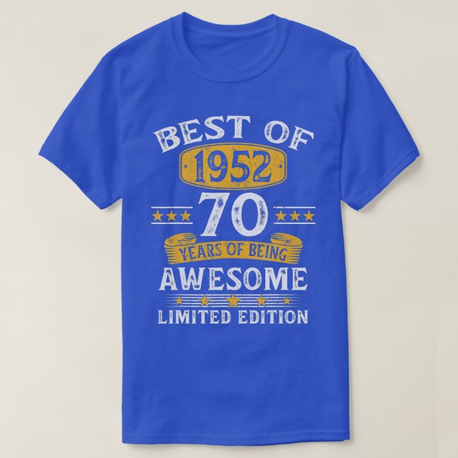 Best Of 1952 70 Years Old Gifts 70th Birthday Gift T-Shirt (Design Front)