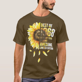 Best Of 1968 Sunflower Year Of Birth Birthday  T-Shirt