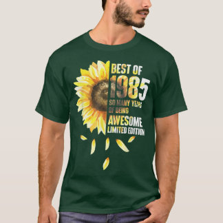 Best Of 1985 Sunflower Year Of Birth Birthday  T-Shirt