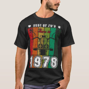 Best Of 70's Born In 1978 Classic Motorcycle Birth T-Shirt