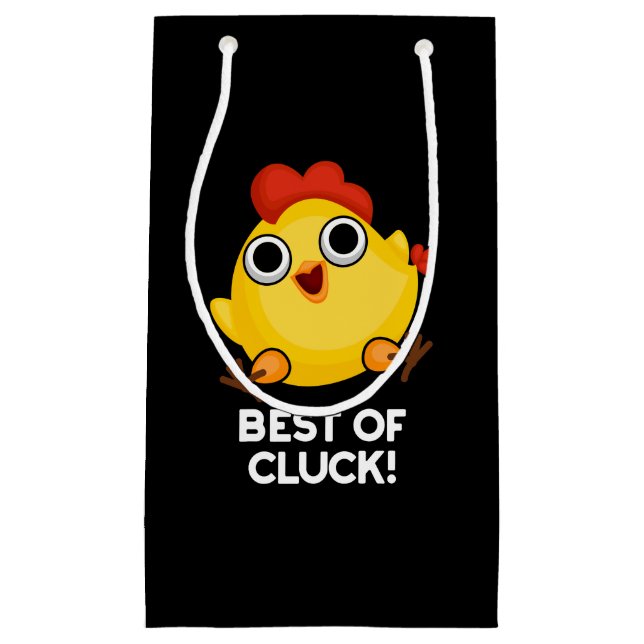 Best Of Cluck Funny Chicken Pun Dark BG Small Gift Bag (Front)