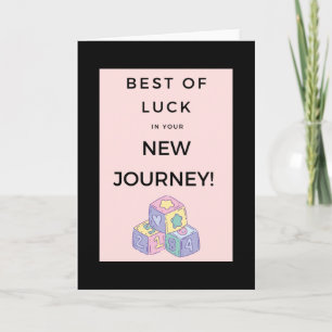 Best of luck in your new journey! - card