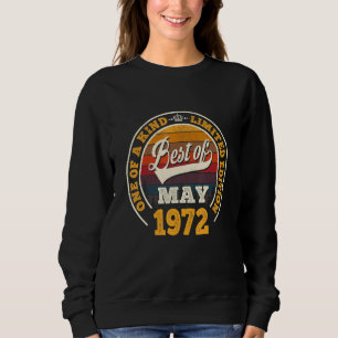 Best Of May 1972 50th Birthday   For 50 Years Old Sweatshirt