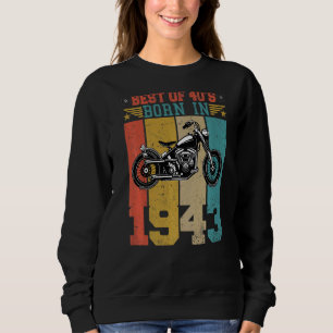 Best Of The 40's Born In 1943 Vintage Motorcycle B Sweatshirt