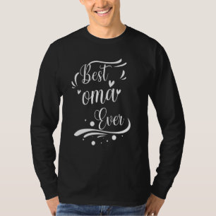 Best Oma Ever German Grandma Motheru2019s Day T-Shirt