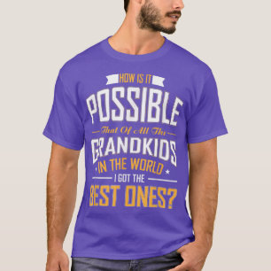 Best Ones Grandkids Grandparents Day T-Shirt
