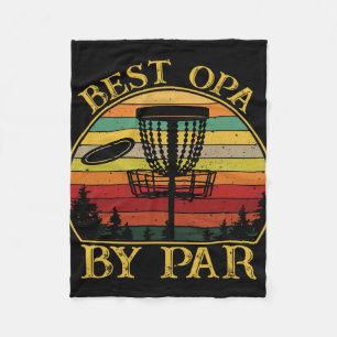 Best Opa By Par Funny Disc Golfing Grandpa  Fleece Blanket
