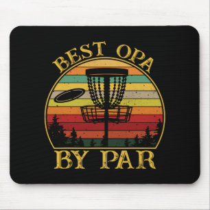 Best Opa By Par Funny Disc Golfing Grandpa Mouse Pad