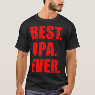 Best Opa Ever German Grandfather T-Shirt