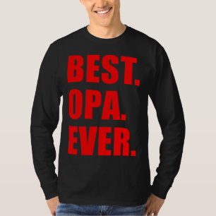 Best Opa Ever German Grandfather T-Shirt
