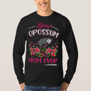 Best Opossum Mom Ever Trash Cat Possum Opossum  1 T-Shirt
