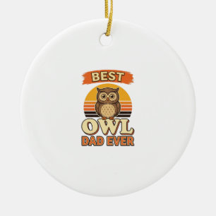 Best Owl Dad Ever Vintage Engraving Shirt Design_1 Ceramic Tree Decoration