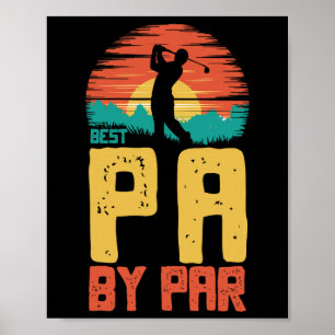 Best Pa By Par Golfing Golf Golfer Funny  Poster