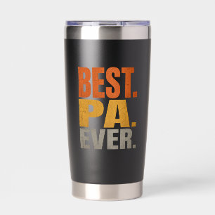 Best Pa Ever  Insulated Tumbler