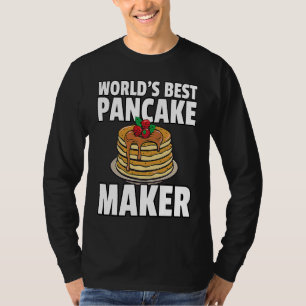 Best Pancake Maker Maker Syrup Breakfast T-Shirt