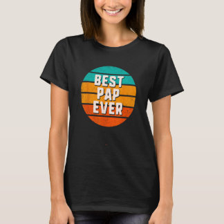 Best Pap Ever Retro Vintage Cool Family T-Shirt