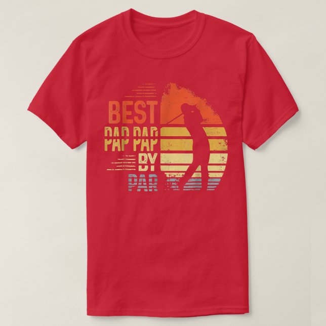 Best Pap Pap By Par Pap Pap Father's Day Golf Love T-Shirt (Design Front)