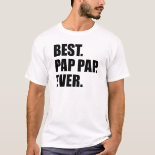 Best Pap Pap Ever T-Shirt
