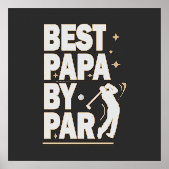 BEST PAPA BY PAR FATHERS DAY GOLF Design Poster (Front)
