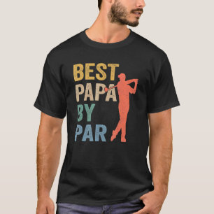 Best Papa By Par Father's Day Golf Grandpa 2 T-Shirt