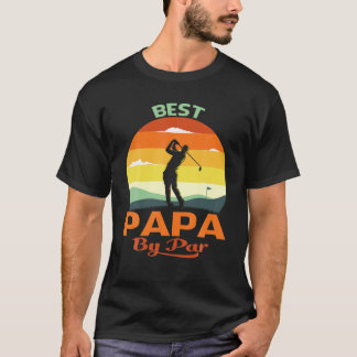 Best Papa By Par Father's Day Golf T-Shirt