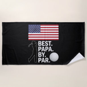 Best Papa By Par Golfing Papa Father's Day Golf Beach Towel