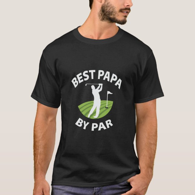 Best Papa By PAr T-Shirt (Front)