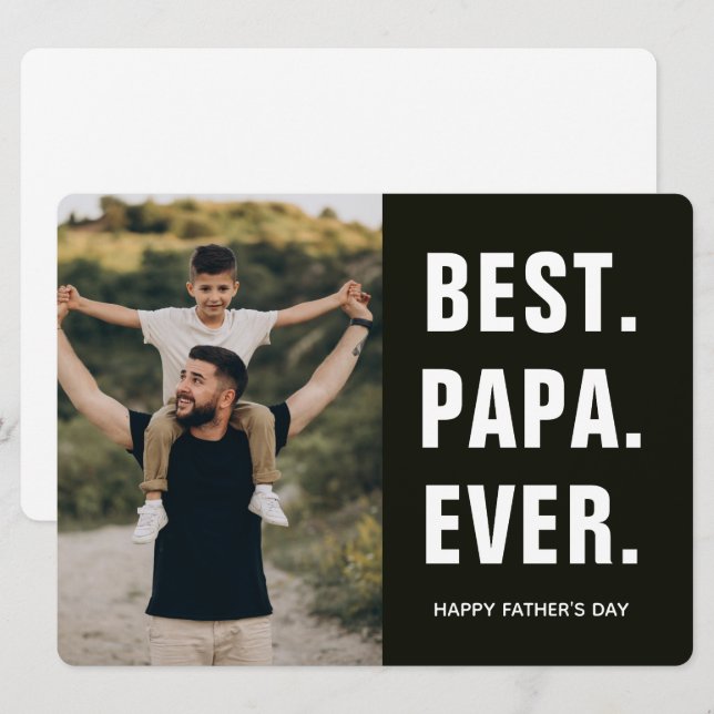 Best. Papa. Ever. Father's Day  (Front/Back)