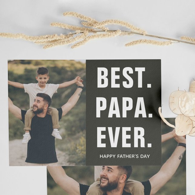 Best. Papa. Ever. Father's Day  Card (Creator Uploaded)