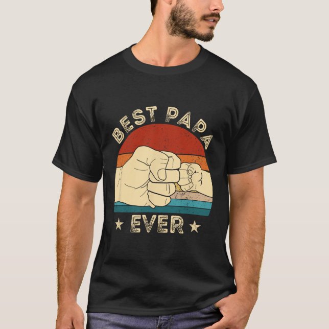 Best Papa Ever Fist Bump Funny Grandpa Father's Da T-Shirt (Front)