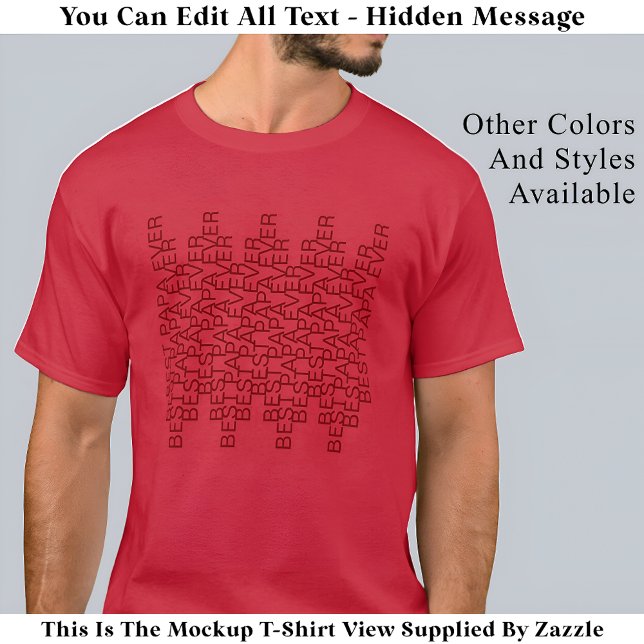 Best Papa Ever Hidden Message 141RR Modern Quote T-Shirt (Creator Uploaded)