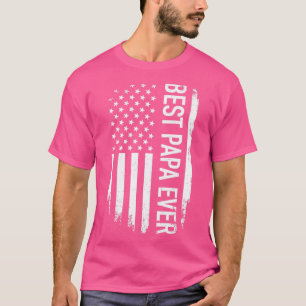 Best papa ever us american vintage flag for grandp T-Shirt